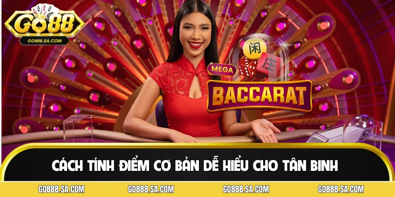 Cách tính điểm cơ bản dễ hiểu cho tân binh