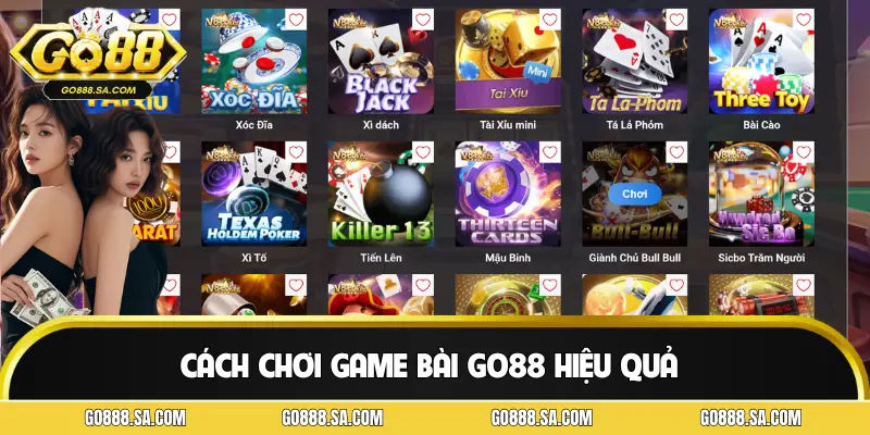 Những kinh nghiệm thực tế khi chơi game bài GO88