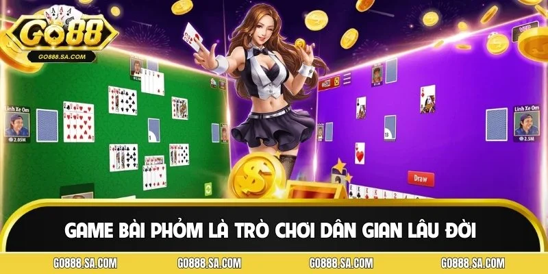 Game bài Phỏm là trò chơi dân gian lâu đời