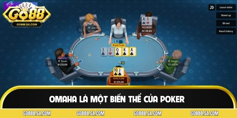 Omaha là một biến thể của Poker