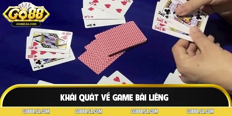Sơ qua thông tin về game bài liêng